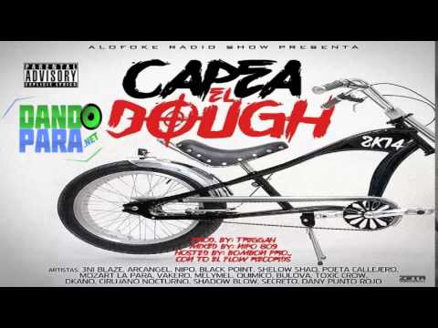 Capea El Dough 2k AQui Estan Todos Los Artista