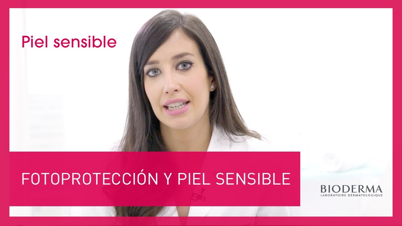Piel Sensible: Protección Solar | BIODERMA #PielSensible