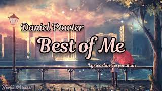 Best Of Me - Daniel Powter (Lirik Lagu Terjemahan)