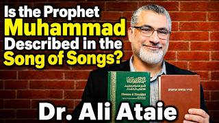 Video: Is Muhammad in the Bible (Song of Songs 5:16)? Maybe, Maybe Not | Ali Ataie