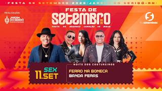 Thumbnail de NOITE DOS COSTUREIROS - Ferro na Boneca e Banda Festas | Festa de Setembro 2026 Jardim do Seridó/RN