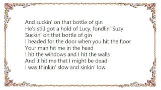 Jerry Jeff Walker - Suckin&#39; a Big Bottle of Gin Lyrics