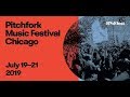 Pitchfork Music Festival 2019 Day 1