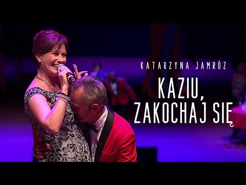 Katarzyna Jamróz - "Kaziu, zakochaj się" - Gala Piosenki Kabaretowej