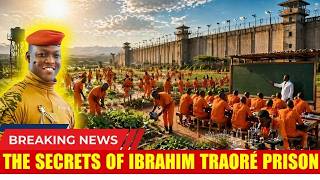 Ibrahim Traoré's Prison: The Place That Gave Birth to Africa's Great Agricultural Engineers
