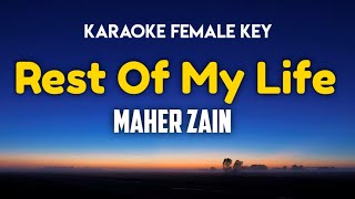 Download lagu Maher Zain - Rest Of My Life Karaoke Female Key mp3