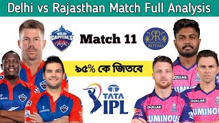 Delhi Capital vs Rajasthan Royals match prediction, RR vs DC 11th match prediction, IPL 2023