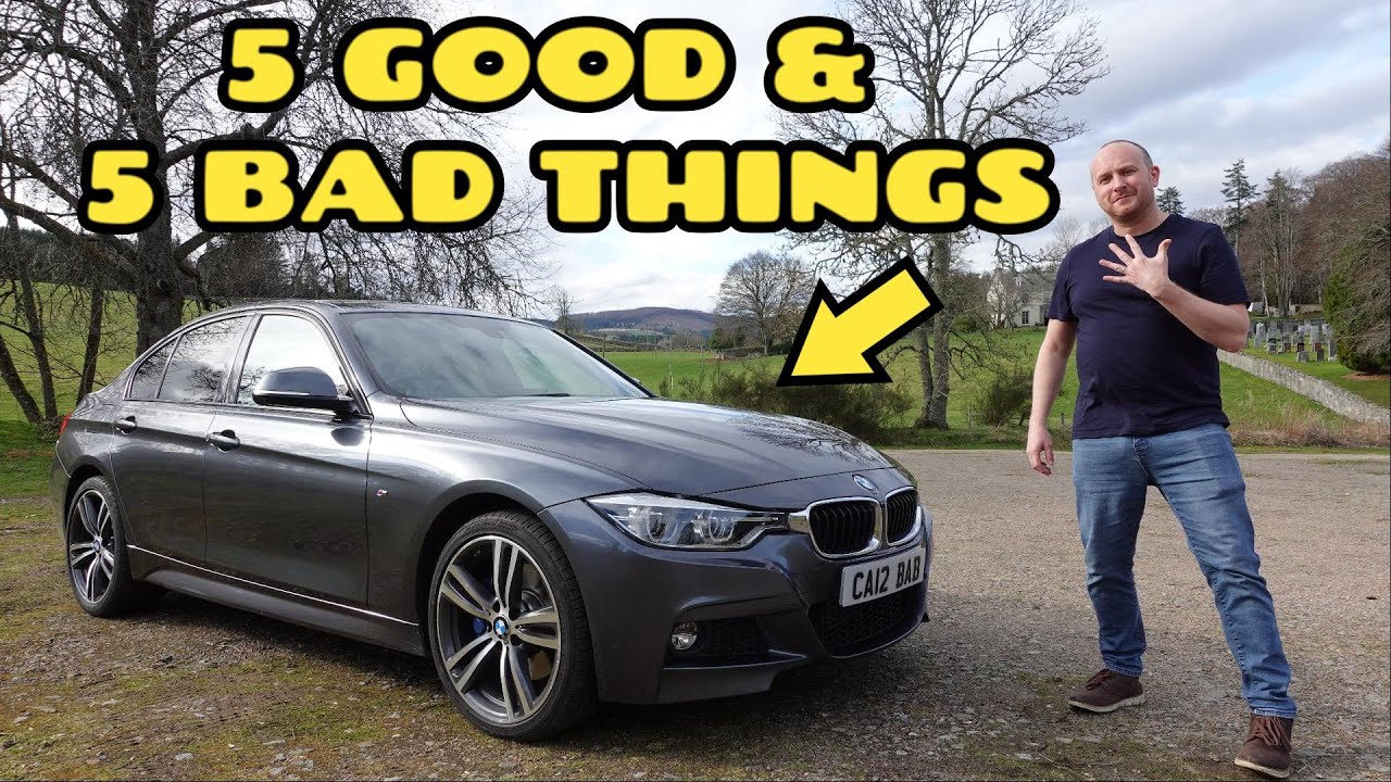 2017 BMW F30 Gen 3 Series – 5 Good and 5 Bad things ...