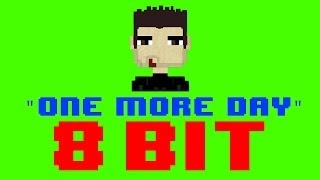 One More Day [Stay With Me] (8 Bit Remix Cover Version) [Tribute to Example] - 8 Bit Universe