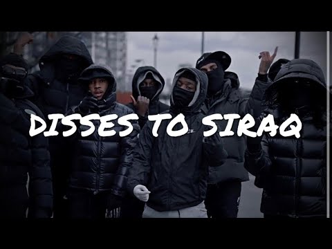 UK DRILL | GANG DISSES VOLUME 2 - DISSES TO SIRAQ (PART 1)