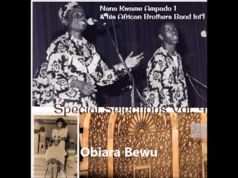 Nana Kwame Ampadu 1  Special Selections  Vol  4  Obiara Bewu