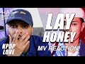 LAY 'Honey (和你)' | MV Reaction!!! LAY 'Honey (和你)' | MV Reaction!!!