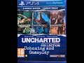 UNCHARTED NATHAN DRAKE'S COLLECTION UNBOXING AND GAMEPLAY