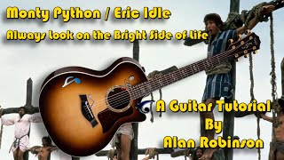 How to play:  Always Look on the Bright Side of Life by Eric Idle / Monty Python - 2025