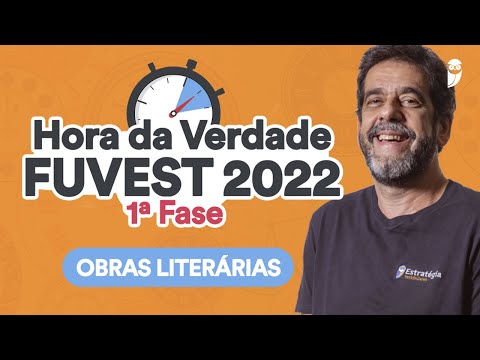 Revisão Obras Literárias - Hora da Verdade FUVEST 2022 - 1ª Fase