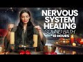 Sympathetic Nervous System Music | Healing Frequency | Sound Bath (10 Hours)