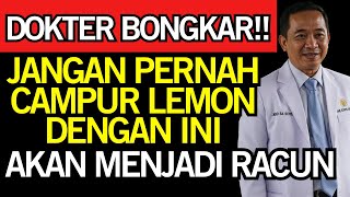Download lagu DokterBongkar! Jangan PERNAH campur LEMON dengan 3 MAKANAN INI Jadi RACUN MEMATIKAN Kesehatan Lansia mp3
