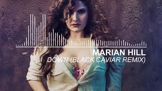 Marian Hill - Down (Black Caviar Mix)