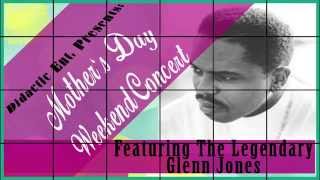Glenn Jones Perf. live May 7th Mothers Day Weekend 2015 @ Fame Bar & Grill