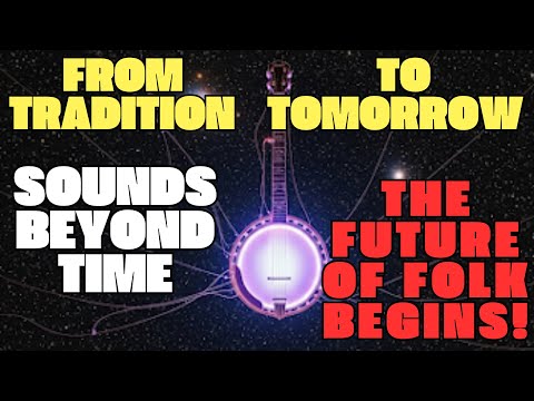The History Of Future Folk, Epic Journey Through the History of Future Folk Music