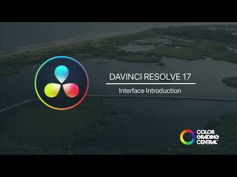 DaVinci Resolve 17 Color Training | Interface Introduction