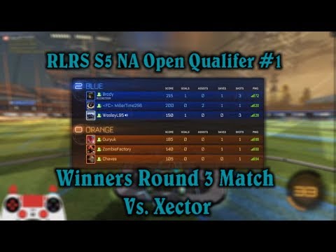 RLRS Season 5 NA Open Qualifier #1 Winner Round 3 Match Vs Xector