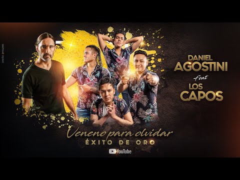 (DÚO) Veneno Para Olvidar - Agrupación Los Capos y Daniel Agostini / CUMBIA
