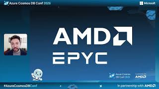 Powering Azure Cosmos DB with AMD EPYC | Andrew Ruffin | Azure Cosmos DB Conf 2026