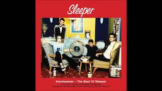 Sleeper ‎– Inbetweener - The Best Of Sleeper (full album / 2016)