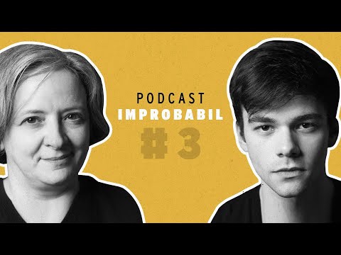 Mihaela Sîrbu: „Nu poți fi creativ într-un mediu în care te simți judecat” | Podcast Improbabil #3