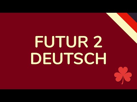 FUTUR 2 DEUTSCH (animiert) 🇩🇪
