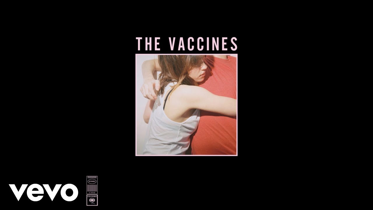 The Vaccines - All in White