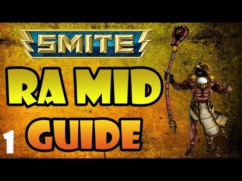 Smite Ra Mid Guide - Ep.1 - Ra, the best pusher