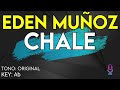 Eden Muñoz - Chale - Karaoke Instrumental