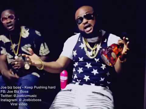 JoeBiz - Keep Pushing Hard  (Viral Video)