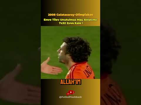 Emre Tilev Unutulmaz Maç Anlatımı 7,32 x 2,44 Kale! Galatasaray-Olimpiakos 2008 #galatasaray
