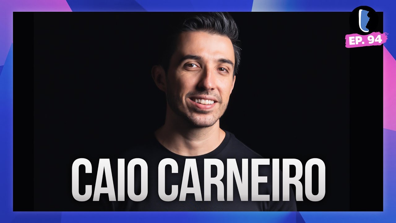 CAIO CARNEIRO de um JEITO DIFERENTE // EP. 94