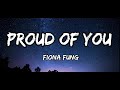 Fiona Fung Proud Of You Lyrics
