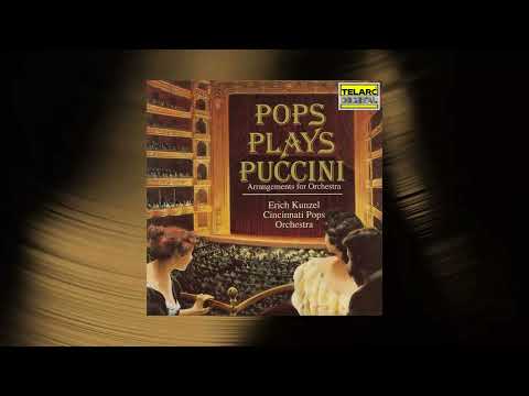 Erich Kunzel  - Madama Butterfly, SC 74, Act I: Vogliatemi bene (Official Audio)