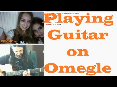 Playing Guitar on Omegle #6
