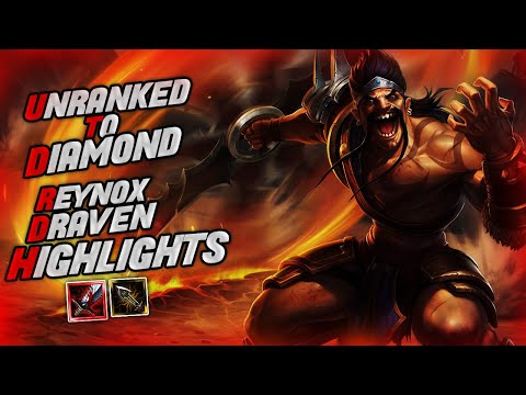 UNRANKED TO DIAMOND I DRAVEN HIGHLIGHTS