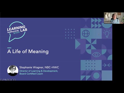 Healthy Minds Learning Lab: A Life of Meaning