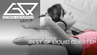 Best of Liquid Dubstep