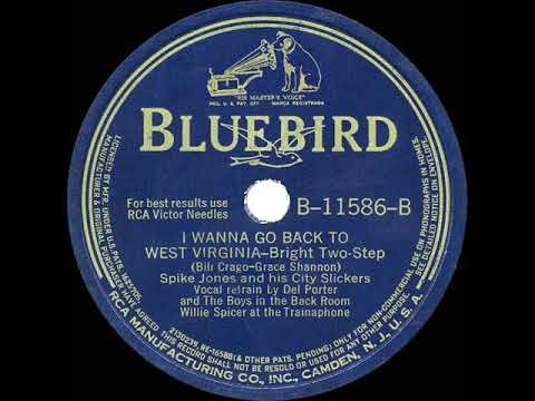 1942 Spike Jones - I Wanna Go Back To West Virginia (Del Porter, vocal)