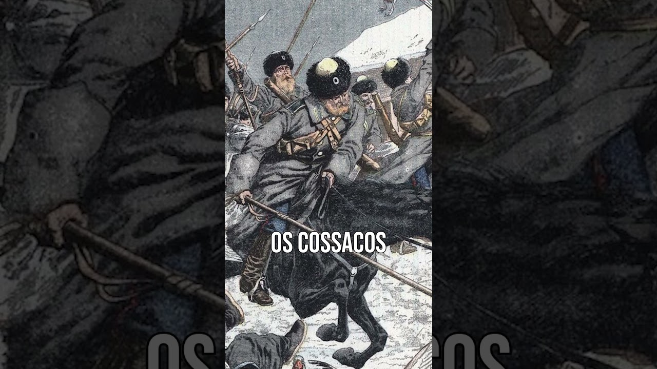 Quem foram os Cossacos?