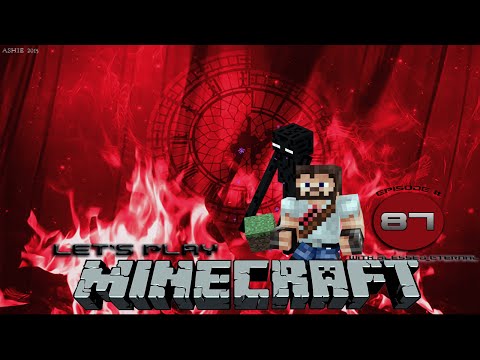 Minecraft Vanilla LP - Episode 87