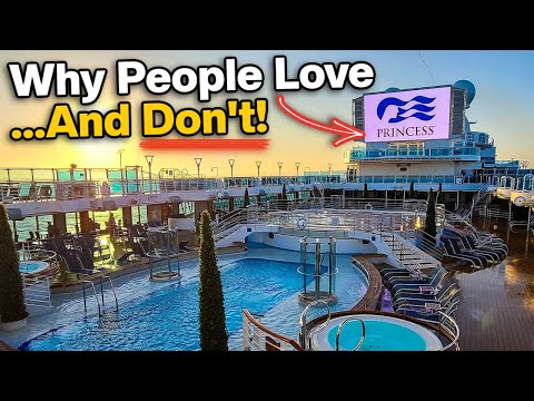 6 Reasons Why People Love Princess Cruises... And 2 Reasons They Don't