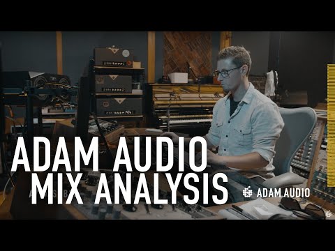 ADAM Audio | Mix Analysis on the A77X