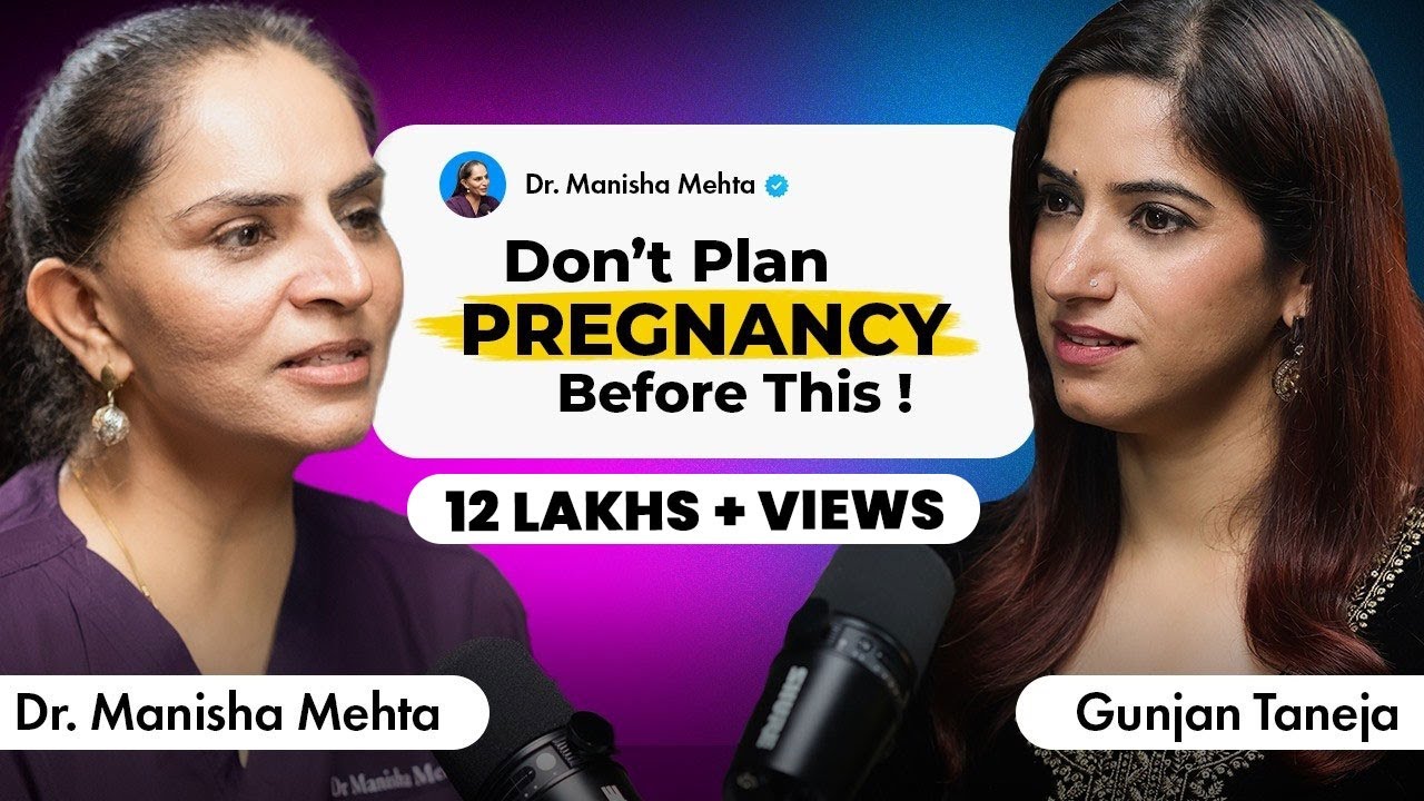 Complete Guide on Pregnancy: IVF, Egg freezing, Sperm count etc  | Dr. Manisha with GunjanShouts