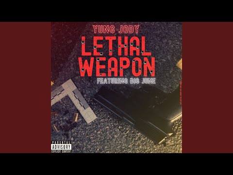 Lethal Weapon (feat. Big June)
